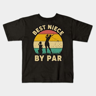 Vintage Best Niece By Par Funny Golfing Golf Player Gift Kids T-Shirt